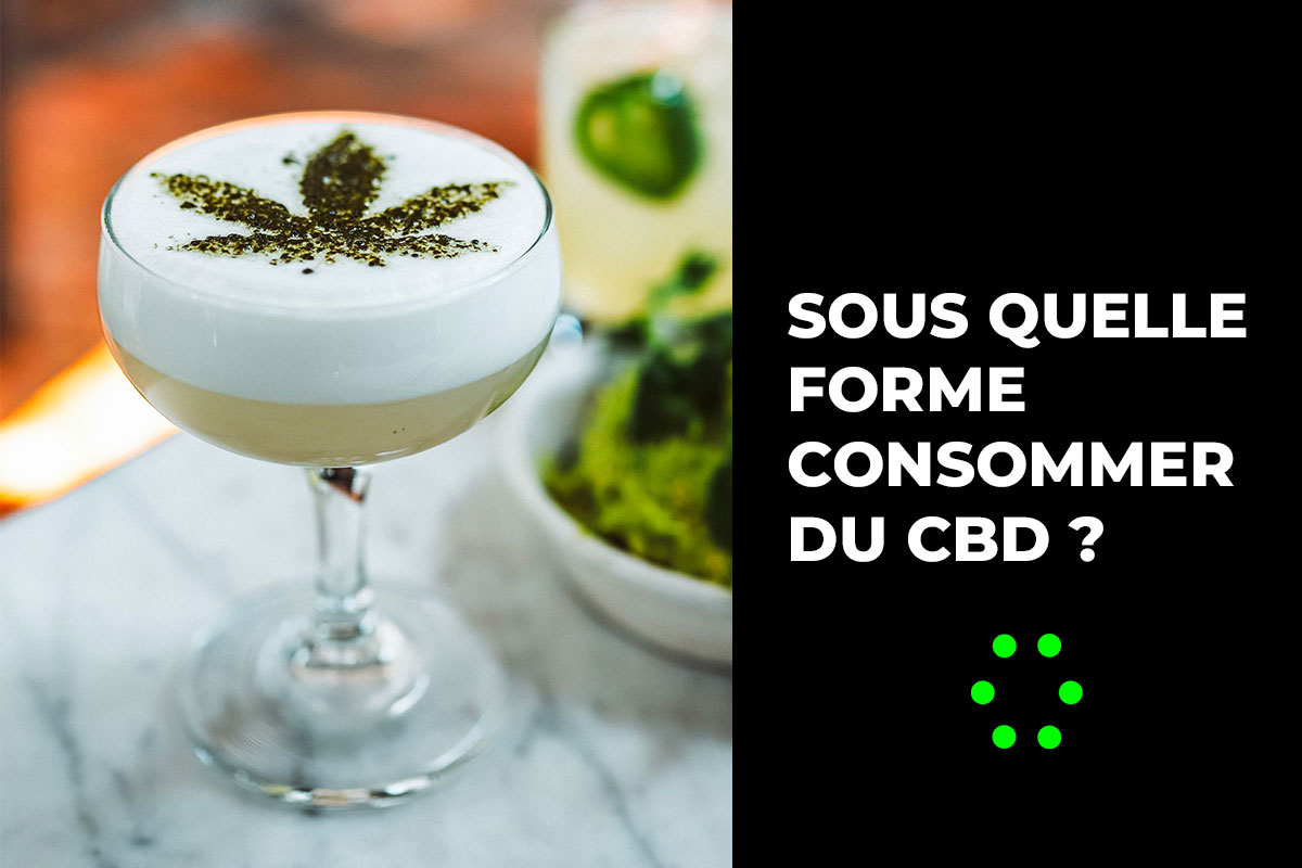 You are currently viewing Quel CBD choisir ? Sous quelle forme le consommer ?